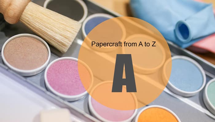 Papercraft from A to Z: A