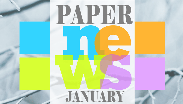 Paper News in January