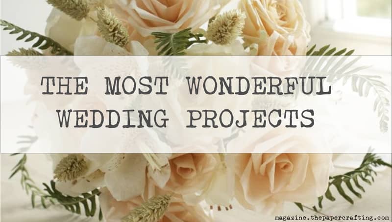 The most wonderful Wedding Projects