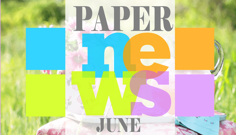 Paper News in June