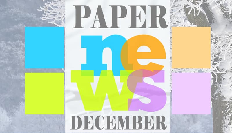 Paper News in December